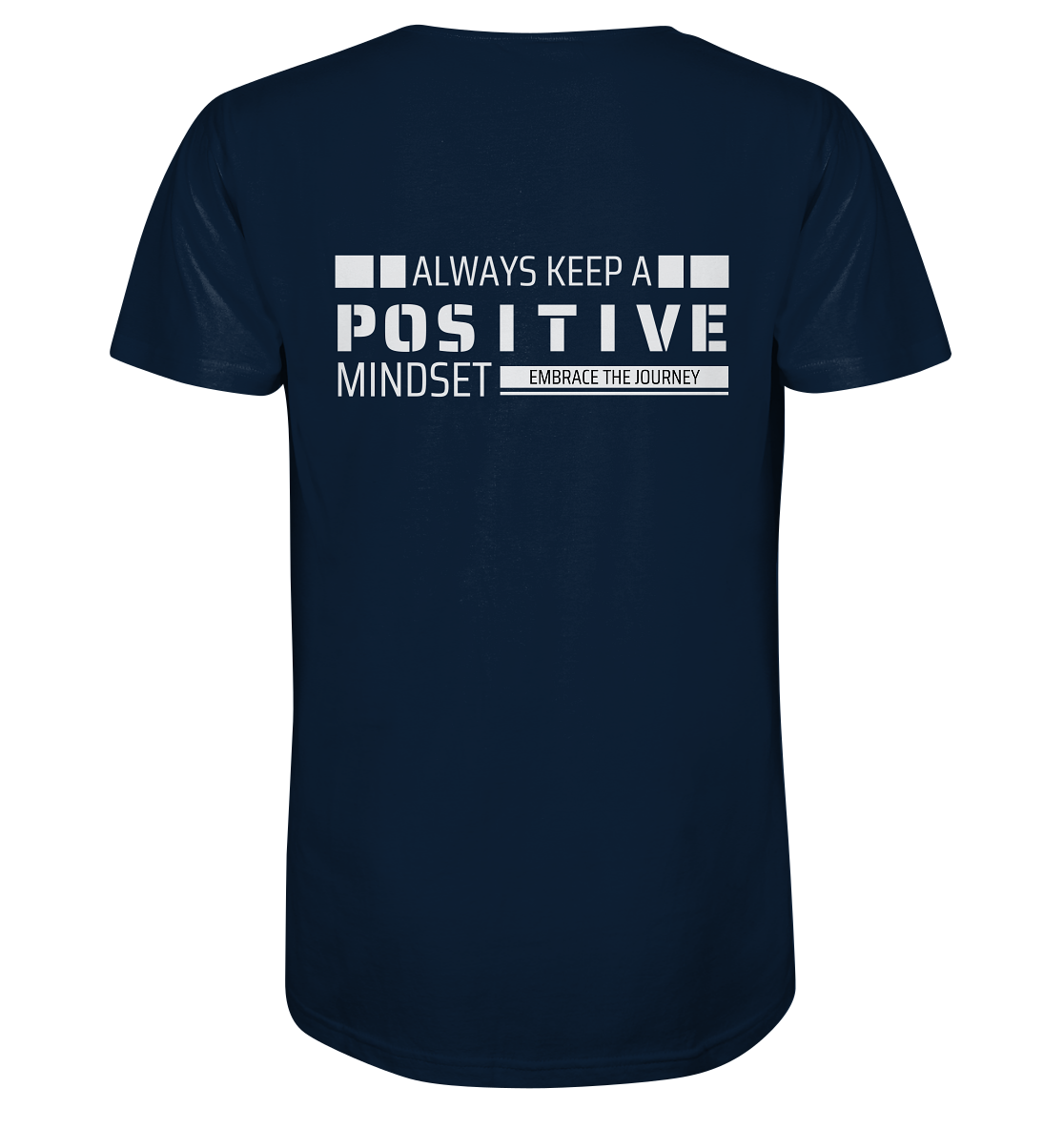 Always Keep a Positive Mind - Mens Organic V-Neck Shirt