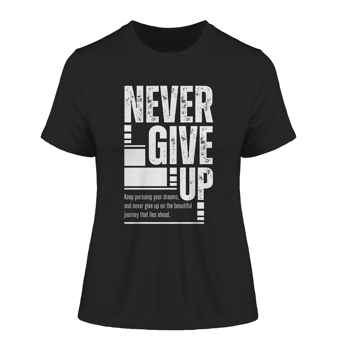 Never give up - Fitted Ladies Organic Shirt