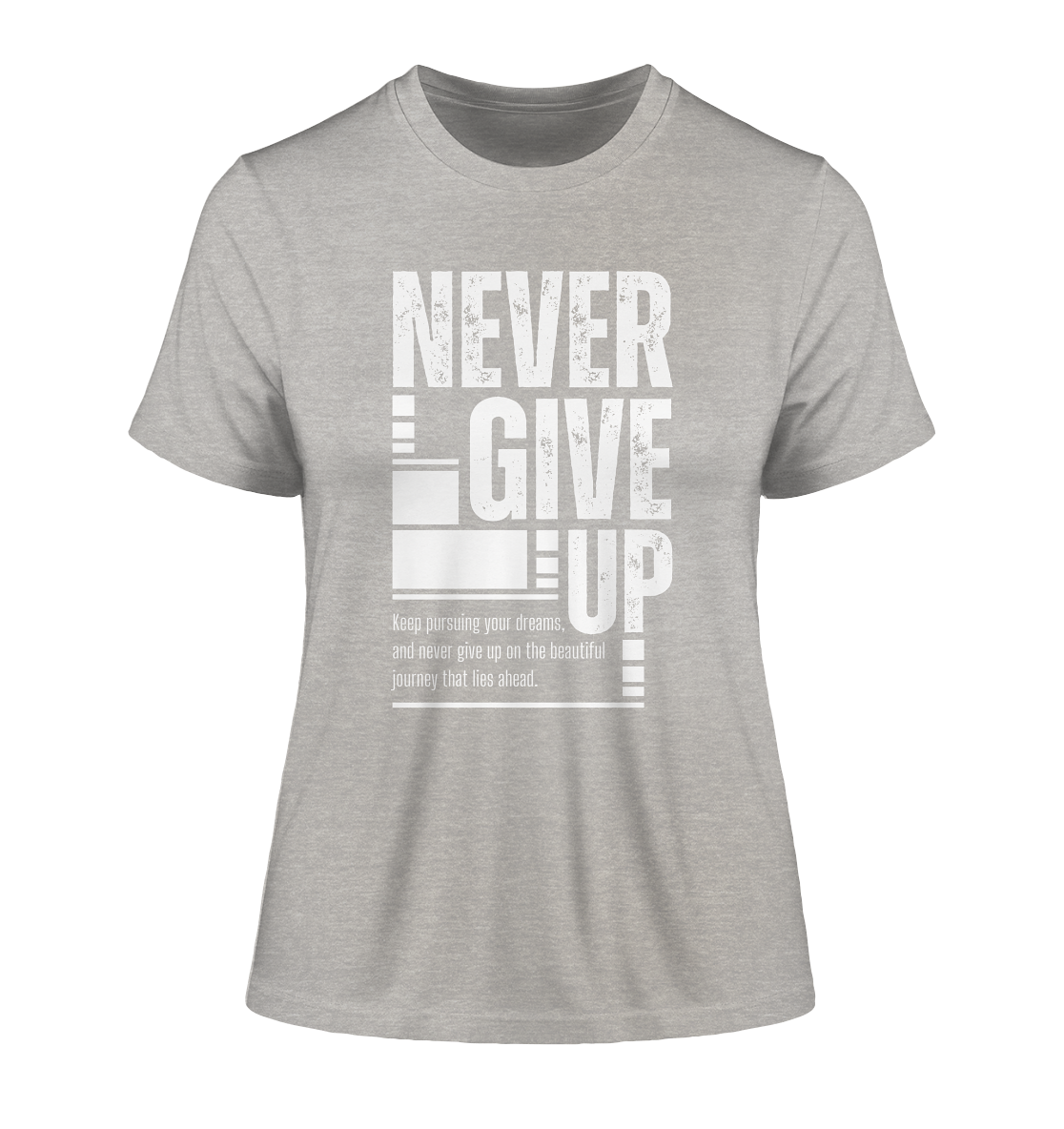 Never give up - Fitted Ladies Organic Shirt