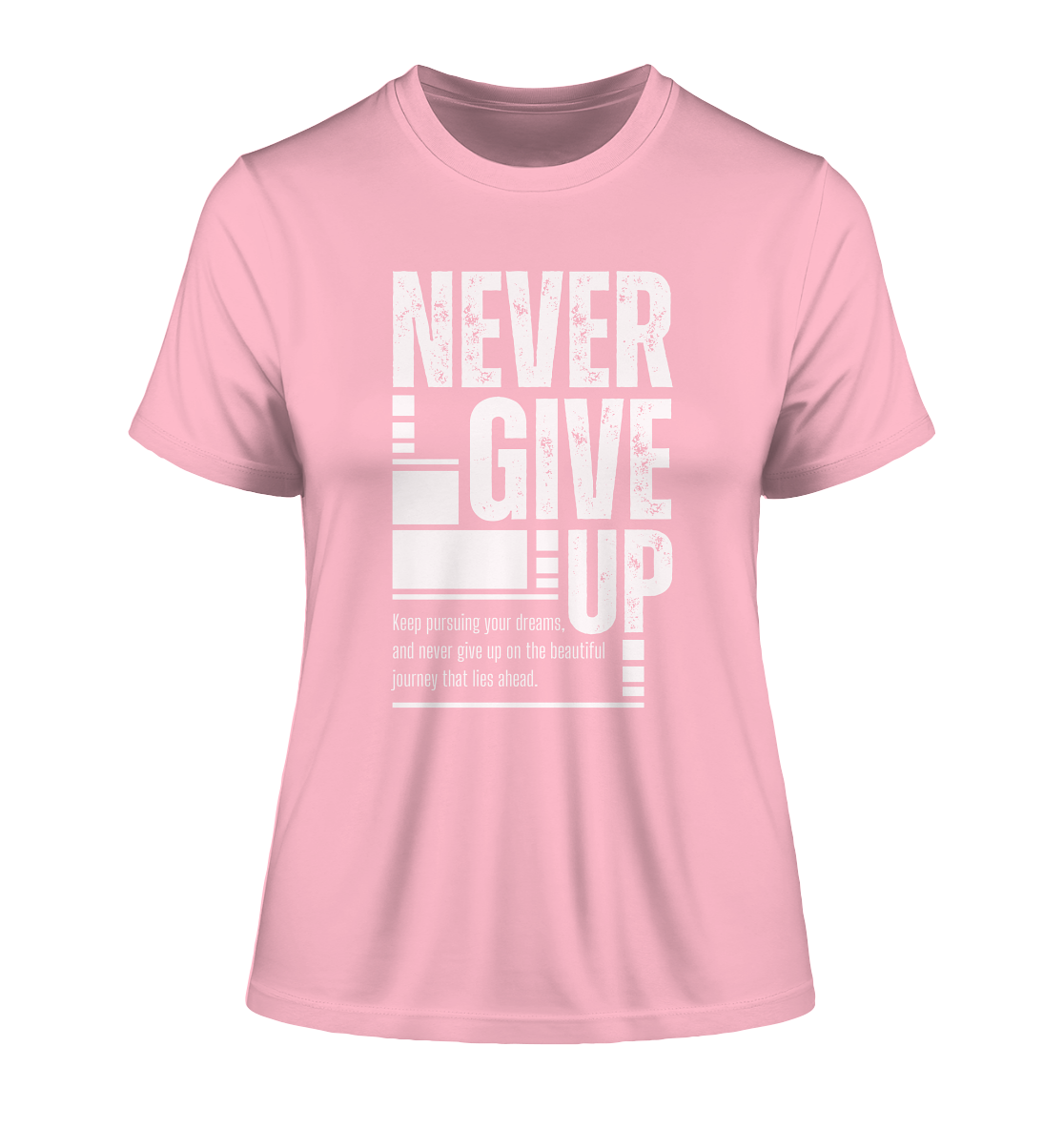 Never give up - Fitted Ladies Organic Shirt