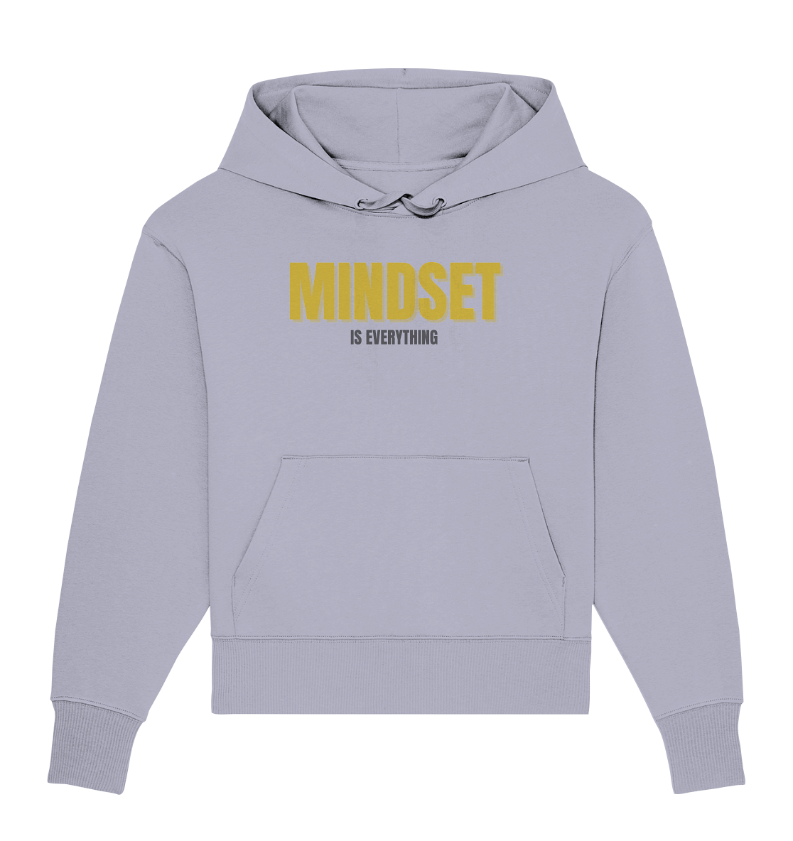 Mindset is Everything - Organic Oversize Hoodie