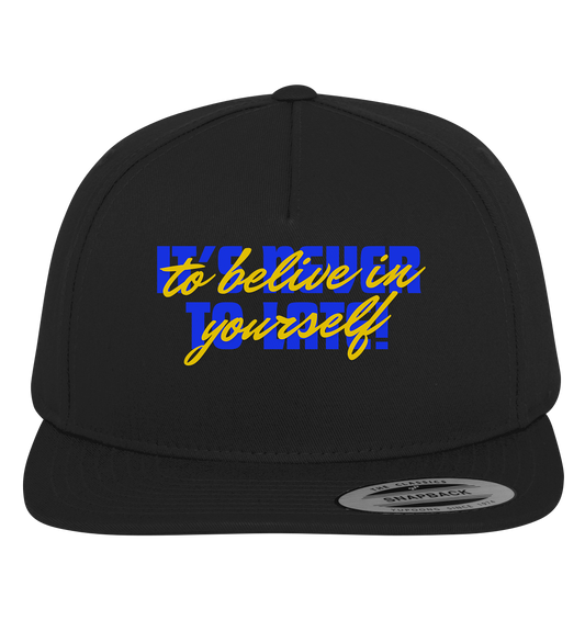 Belive in yourself - Premium Snapback