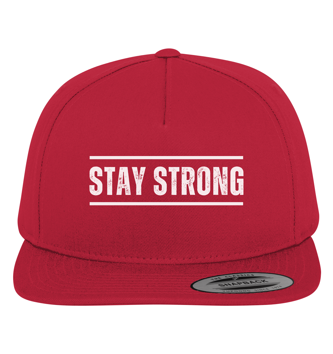 Stay Strong - Premium Snapback