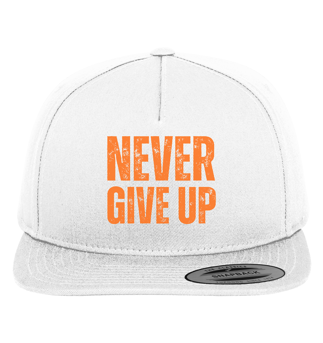 Never give up - Premium Snapback